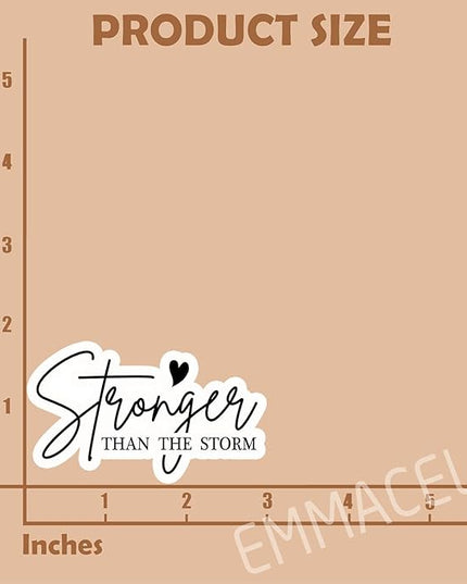 (3PCS) Stronger Than The Storm Sticker, Inspirational Stickers - Motivational Vinyl Decal for Laptop, Tumbler, Water Bottle, Scrapbook Size 3" x 1.8 "