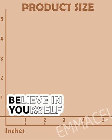 (3PCS) Believe in Yourself Sticker, Inspirational Stickers - Motivational Vinyl Decal for Laptop, Tumbler, Water Bottle, Scrapbook Size 3" x 1.2 "
