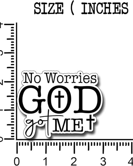 (3Pcs) No Worries God Got Me Sticker Christian Inspirational Decals Decorate Books Laptop Phone Water Bottles Kindles Tumbler Waterproof Vinyl Stickers 2,4 x 3 Inch