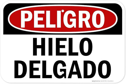 Danger Thin Ice Spanish Sign, 12x18 Inches, Rust Free .063 Aluminum, Fade Resistant, Made in USA by My Sign Center