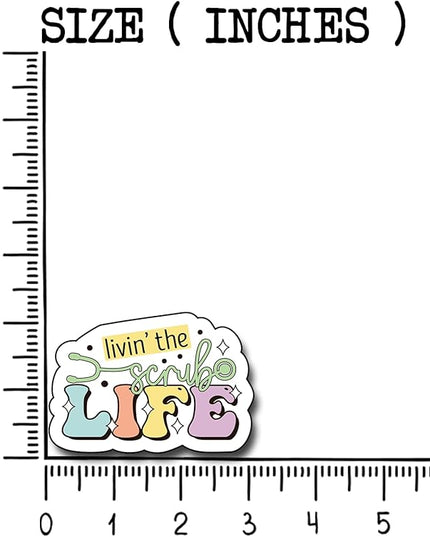 (3Pcs) Livin' The Scrub Life Sticker Nurse Sticker Decorate Books Laptop Phone Water Bottles Kindles Stickers Tumbler Waterproof Vinyl Decorate Sticker 3" Inch