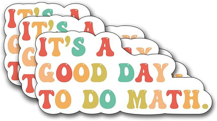 (3Pcs) It's a Good Day to Do Math Sticker, Teacher Sticker Decorate Books Laptop Phone Water Bottles Kindles Stickers Tumbler Waterproof Vinyl Decorate Sticker 3" Inch