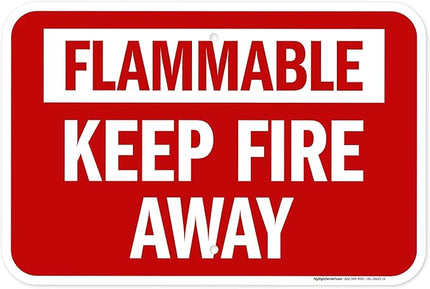 Flammable Keep Fire Away Sign, 12x18 Inches, Rust Free .063 Aluminum, Fade Resistant, Made in USA by My Sign Center