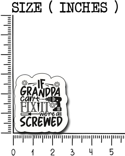 (3Pcs) If Grandpa Cant Fix It We're All Crewed Sticker, Gifts Dad Decorate Books Laptop Phone, Water Bottles Kindles Stickers, Tumbler Sticker Waterproof Vinyl Decorate Sticker 3" Inch