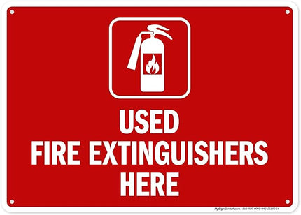 Used Fire Extinguishers Here Sign, 10x14 Inches, 55 mil thick HDPS (high density polystyrene), Made in USA by My Sign Center