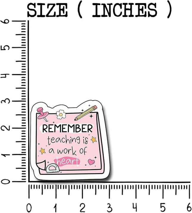 (3Pcs) Remember Teaching is a Work of Heart Sticker, Decorate Books Laptop Phone Water Bottles Kindles Stickers Tumbler Sticker Waterproof Vinyl Decorate Sticker 3" Inch