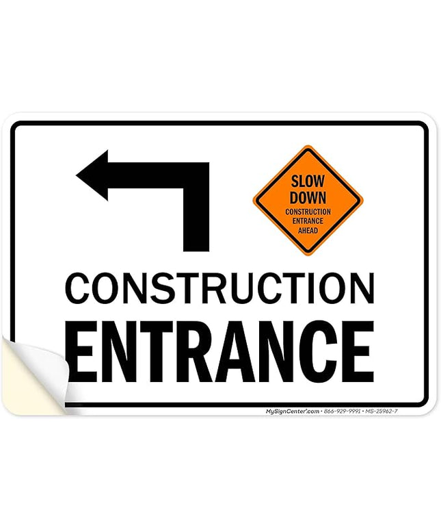 Slow Down Construction Entrance Ahead With Left Arrow Sign, 10x7 Inches, 4 Mil Vinyl Decal Stickers Weather Resistant, Made in USA by My Sign Center
