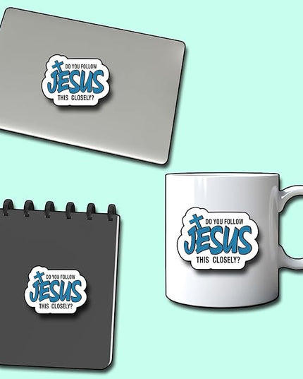 (3Pcs) Do You Follow Jesus This Closely Sticker, Christian Gifts Decorate Books Laptop Phone, Water Bottles Kindles Stickers, Tumbler Sticker Waterproof Vinyl Decorate 3 x 2,4" Inch