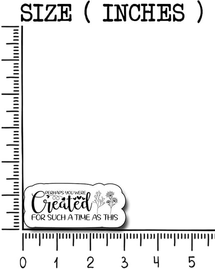 (3Pcs) Perhaps You were Created for Such A Time As This Sticker, Christian Gifts Decorate Books Laptop Phone, Water Bottles Kindles Stickers, Tumbler Sticker Waterproof Vinyl Decorate Sticker 3" Inch