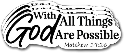 (3Pcs) with God All Things are Possible Sticker Christian Gifts Decorate Books Laptop Phone Water Bottles Kindles Stickers Tumbler Sticker Waterproof Vinyl Decorate 3" Inch