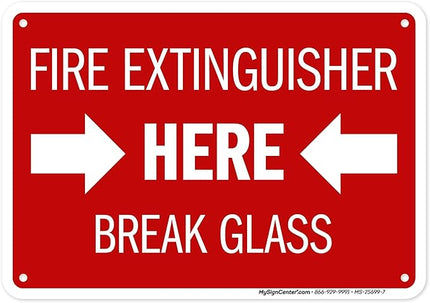 Fire Extinguisher Here Break Glass Sign, 10x7 Inches, Rust Free .040 Aluminum, Fade Resistant, Made in USA by My Sign Center