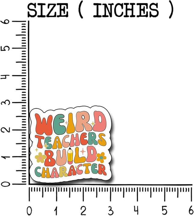 (3Pcs) Weird Teacher Build Character Sticker, Teacher Decorate Books Laptop Phone Water Bottles Kindles Stickers Tumbler Waterproof Vinyl Decorate Sticker 3 x 2,8" Inch