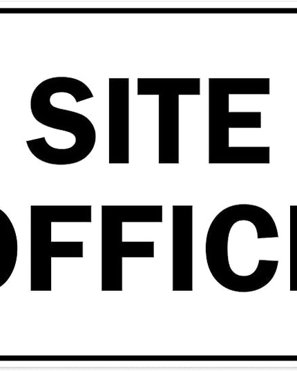 Site Office Sing Sign, 24x30 Inches, Rust Free .063 Aluminum, Fade Resistant, Made in USA by My Sign Center
