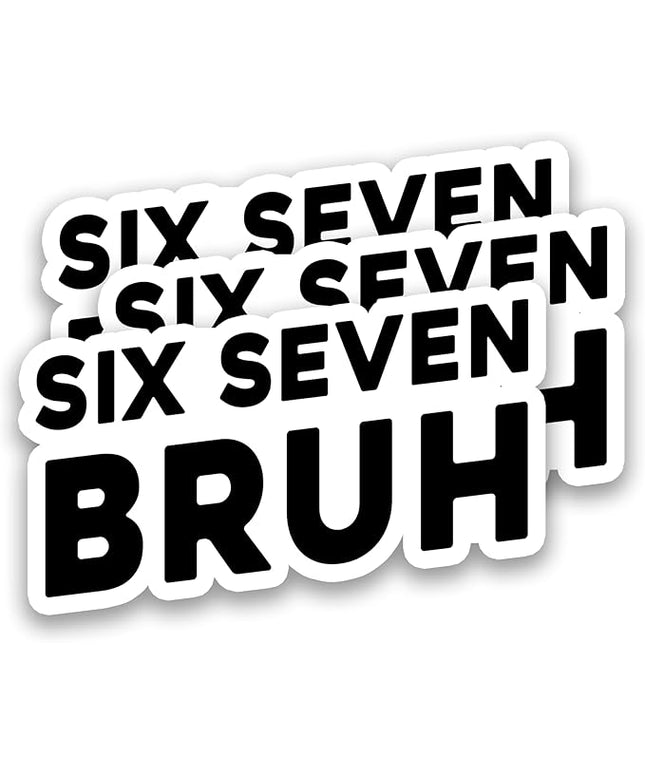 (3Pcs) Six Seven Bruh 67 Meme Stickers Funny Gen Alpha Slang 6 7 Numbers Vinyl Decals Waterproof for Laptop, Water Bottle, Tumbler, 3" x 2"