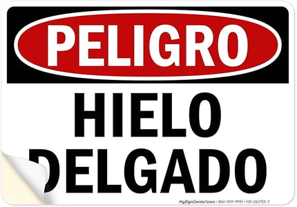 Danger Thin Ice Spanish Sign, 10x7 Inches, 4 Mil Vinyl Decal Stickers Weather Resistant, Made in USA by My Sign Center