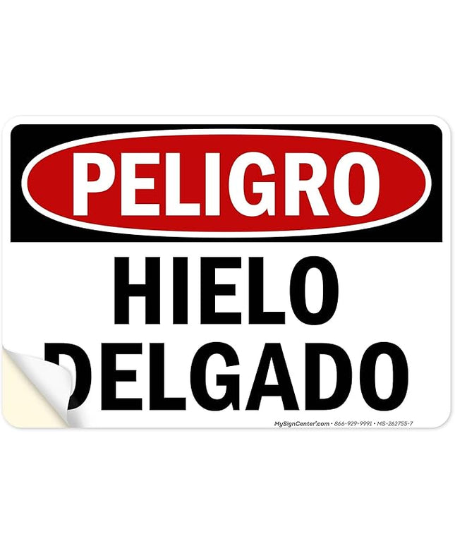 Danger Thin Ice Spanish Sign, 10x7 Inches, 4 Mil Vinyl Decal Stickers Weather Resistant, Made in USA by My Sign Center