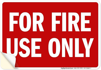 For Fire Use Only Sign, 10x7 Inches, 4 Mil Vinyl Decal Stickers Weather Resistant, Made in USA by My Sign Center