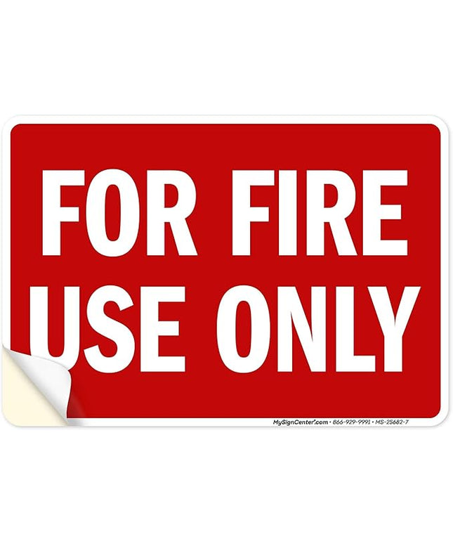 For Fire Use Only Sign, 10x7 Inches, 4 Mil Vinyl Decal Stickers Weather Resistant, Made in USA by My Sign Center