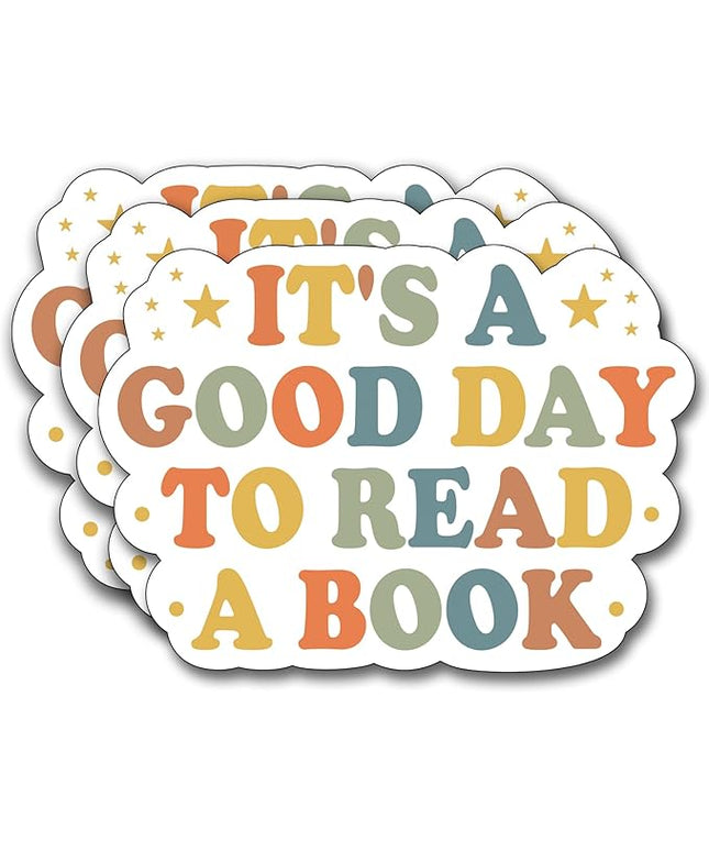 (3Pcs) It's A Good Day to Read A Book Sticker, Decorate Books Laptop Phone, Water Bottles Kindles Stickers, Tumbler Waterproof Vinyl Decorate Sticker 3" Inch