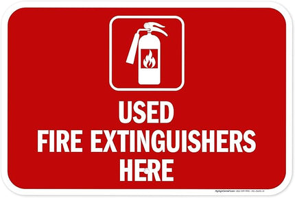 Used Fire Extinguishers Here Sign, 12x18 Inches, Rust Free .063 Aluminum, Fade Resistant, Made in USA by My Sign Center