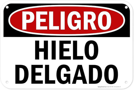 Danger Thin Ice Spanish Sign, 12x18 Inches, 55 mil thick HDPS (high density polystyrene), Made in USA by My Sign Center