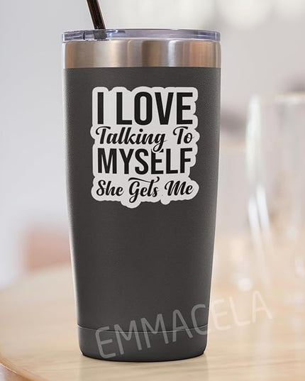 (3PCS) I Love Talking to Myself She Gets Me Sticker, Funny Sarcastic Stickers - Waterproof Vinyl Decal for Laptop, Tumbler, Water Bottle, Scrapbook, Gift for Women, Introvert 3" x 2.7 "