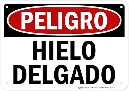 Danger Thin Ice Spanish Sign, 10x7 Inches, 55 mil thick HDPS (high density polystyrene), Made in USA by My Sign Center