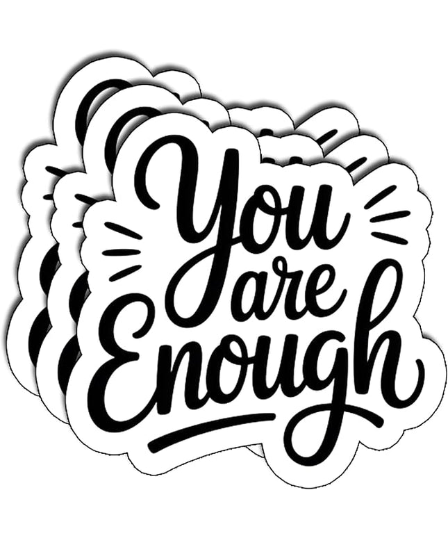 (3Pcs) You are Enough Sticker Inspirational Motivational Quote Vinyl Waterproof Decal for Laptop Water Bottle Phone Journal Uplifting Mental Health Stickers Gifts for Women Adults Size 2.8" x 3"