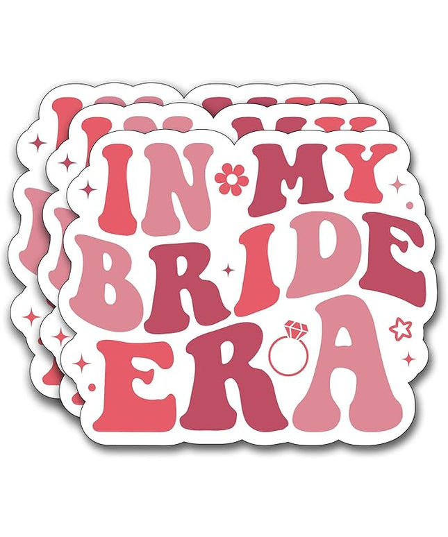 (3Pcs) in My Bride Era Sticker, Sticker Gifts Bride Decorate Books, Laptops, Water Bottles Kindles Stickers, Phones Tumbler Waterproof Vinyl 3" Inch