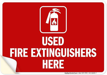 Used Fire Extinguishers Here Sign, 10x7 Inches, 4 Mil Vinyl Decal Stickers Weather Resistant, Made in USA by My Sign Center