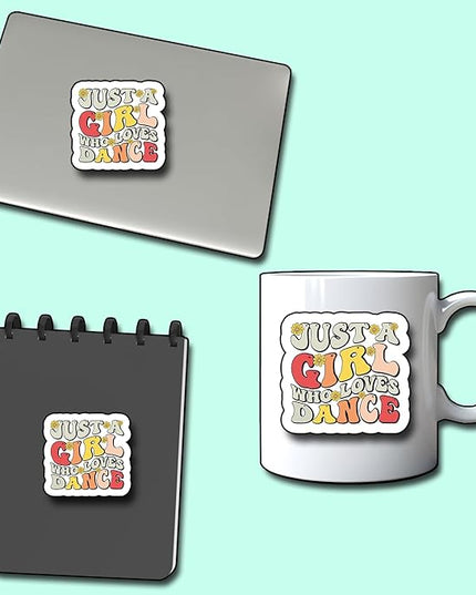 (3Pcs) Just A Girl Who Loves Dance Sticker, Decal Decorate Books Laptop Phone Water Bottles Kindles Stickers Tumbler Sticker Waterproof Vinyl Sticker 3 x 2,7" Inch