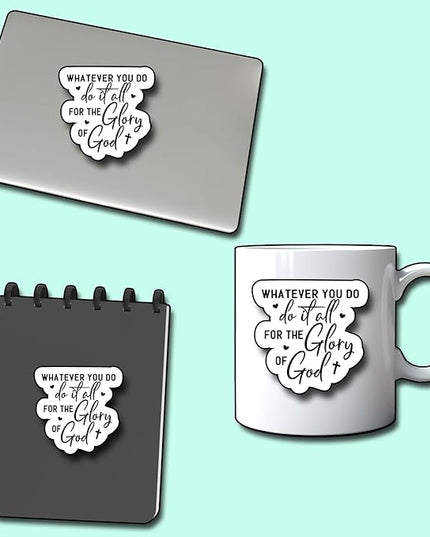 (3Pcs) Whatever You Do Do It All for The Glory of God Sticker, Christian Gifts Decorate Books Laptop Phone, Water Bottles Kindles Stickers, Tumbler Sticker Waterproof Vinyl Decorate 3" Inch