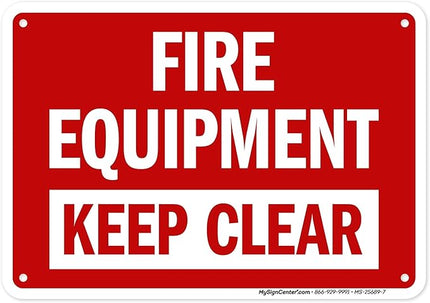 Fire Equipment Keep Clear Sign, 10x7 Inches, 55 mil thick HDPS (high density polystyrene), Made in USA by My Sign Center