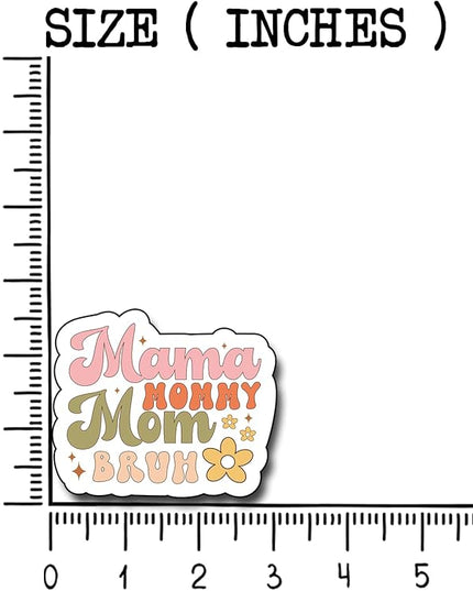 (3Pcs) Mama Mommy Mom Bruh Sticker, Mom Bruh Decorate Books Laptop Phone, Water Bottles Kindles Stickers, Tumbler Sticker Waterproof Vinyl Decorate Sticker 3" Inch