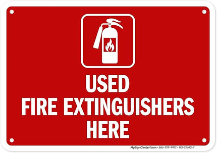 Used Fire Extinguishers Here Sign, 10x7 Inches, Rust Free .040 Aluminum, Fade Resistant, Made in USA by My Sign Center