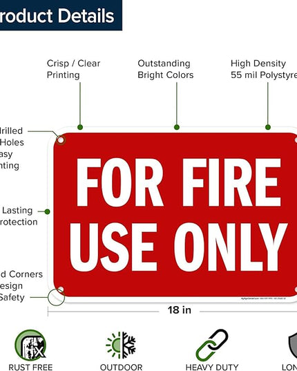 For Fire Use Only Sign, 12x18 Inches, 55 mil thick HDPS (high density polystyrene), Made in USA by My Sign Center