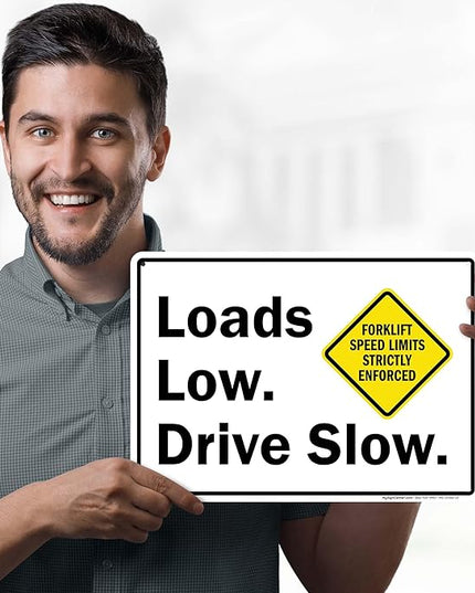 Loads Low Drive Slow Sign, 10x14 Inches, Rust Free .040 Aluminum, Fade Resistant, Made in USA by My Sign Center