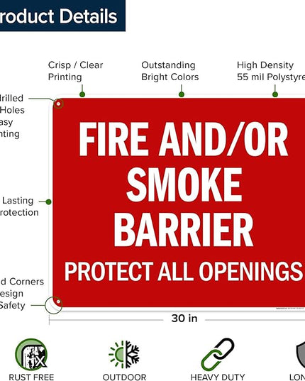 Fire And Or Smoke Barrier Protect All Openings Sign, 24x30 Inches, 55 mil thick HDPS (high density polystyrene), Made in USA by My Sign Center