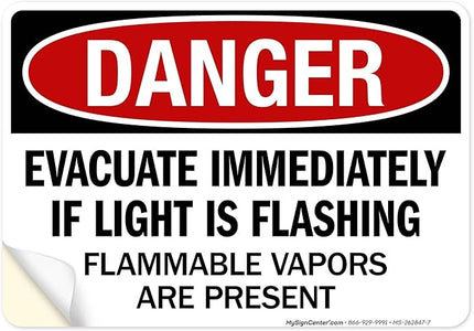 Danger Evacuate Immediately If Light is Flashing Flammable Vapors are Present Sign, 10x7 Inches, 4 Mil Vinyl Decal Stickers Weather Resistant, Made in USA by My Sign Center