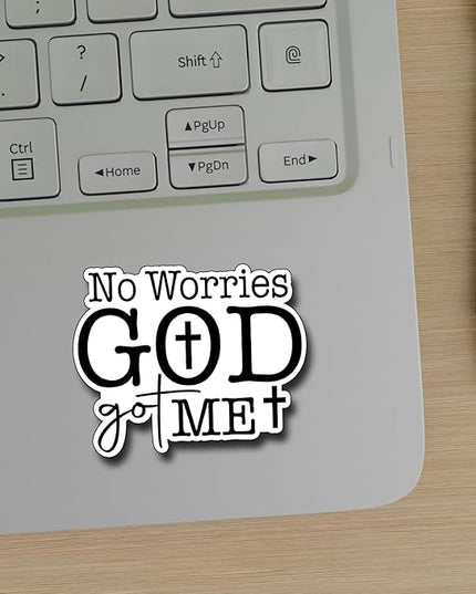 (3Pcs) No Worries God Got Me Sticker Christian Inspirational Decals Decorate Books Laptop Phone Water Bottles Kindles Tumbler Waterproof Vinyl Stickers 2,4 x 3 Inch