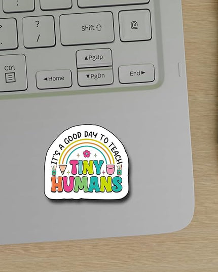 (3Pcs) It’s A Good Day to Teach Tiny Humans Sticker, Teacher Decal Decorate Books Laptop Phone Water Bottles Kindles Stickers Tumbler Sticker Waterproof Vinyl Decorate Sticker 3" Inch