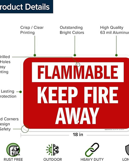 Flammable Keep Fire Away Sign, 12x18 Inches, Rust Free .063 Aluminum, Fade Resistant, Made in USA by My Sign Center