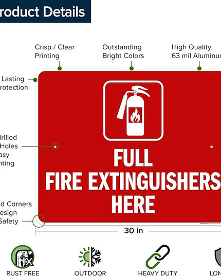 Full Fire Extinguishers Here Sign, 24x30 Inches, Rust Free .063 Aluminum, Fade Resistant, Made in USA by My Sign Center