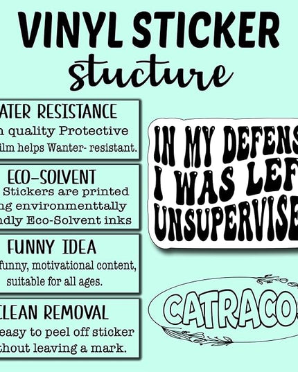 (3Pcs) in My Defense I was Left Unsupervised Sticker, Funny Motivational Sayings Humorous Decal Decorate Books Laptop Phone Water Bottles Kindles Tumbler Waterproof Vinyl Decorate Sticker 3" Inch