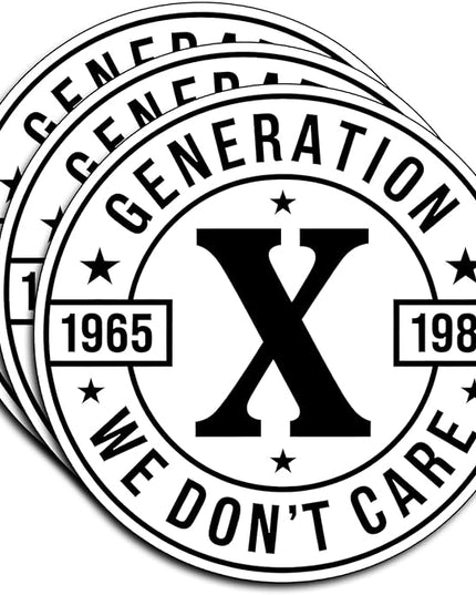 (3Pcs) Generation X We Don’t Care Stickers Funny Sarcastic Quote Humor Motivational Inspirational Gifts Waterproof Vinyl Decals for Kindle Water Bottle Bumper Car Hard Hat Phone Laptop 3"