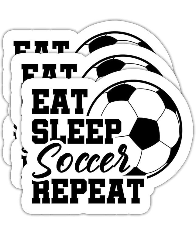 (3PCS) Soccer Stickers - Eat Sleep Soccer Repeat – Waterproof Vinyl Decal for Books, Laptops, Phones, Tumblers, Water Bottles - Sport Stickers for Soccer Players, Teams,Fans - 3" x 2.5"