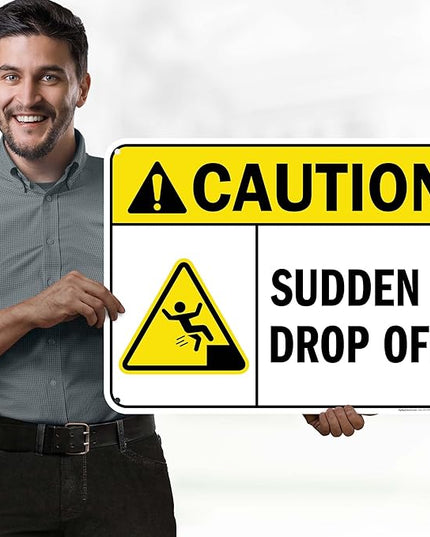 Caution Sudden Drop Off Sign, 18x24 Inches, 55 mil thick HDPS (high density polystyrene), Made in USA by My Sign Center
