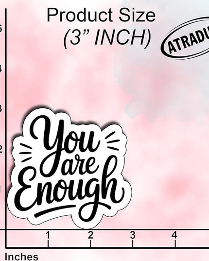 (3Pcs) You are Enough Sticker Inspirational Motivational Quote Vinyl Waterproof Decal for Laptop Water Bottle Phone Journal Uplifting Mental Health Stickers Gifts for Women Adults Size 2.8" x 3"