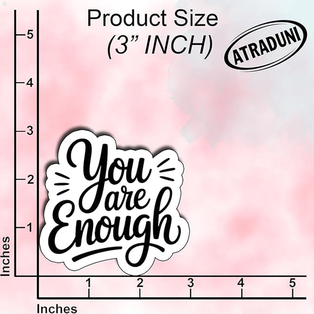 (3Pcs) You are Enough Sticker Inspirational Motivational Quote Vinyl Waterproof Decal for Laptop Water Bottle Phone Journal Uplifting Mental Health Stickers Gifts for Women Adults Size 2.8" x 3"