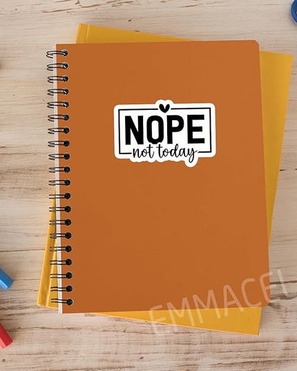 (3PCS) Nope Not Today Sticker, Funny Sarcastic Stickers - Waterproof Vinyl Decals for Laptop, Tumbler, Water Bottle, Scrapbook Size 3" x 2 "